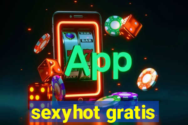 sexyhot gratis